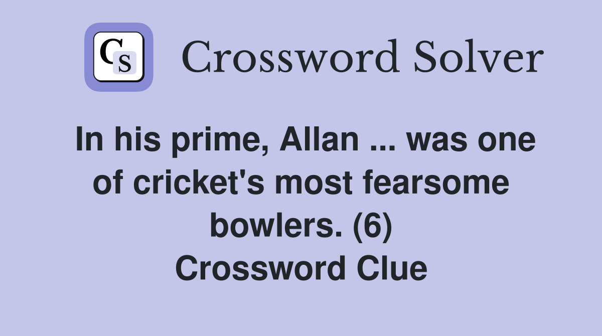 In his prime, Allan was one of cricket's most fearsome bowlers. (6
